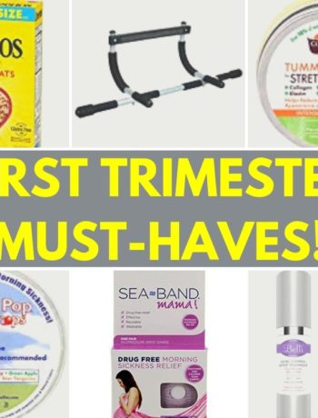 First Trimester Must-Haves